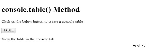 Phương thức HTML DOM console.table () 