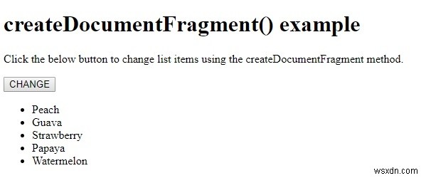 Phương thức HTML DOM createDocumentFragment () 