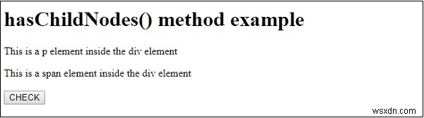 Phương thức HTML DOM hasChildNodes () 