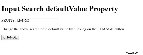 HTML DOM Input Search defaultValue Thuộc tính 