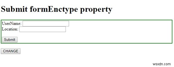 HTML DOM Input Gửi thuộc tính FormEnctype 