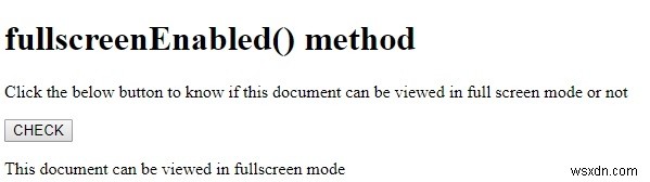 Phương thức HTML DOM fullscreenEnabled () 
