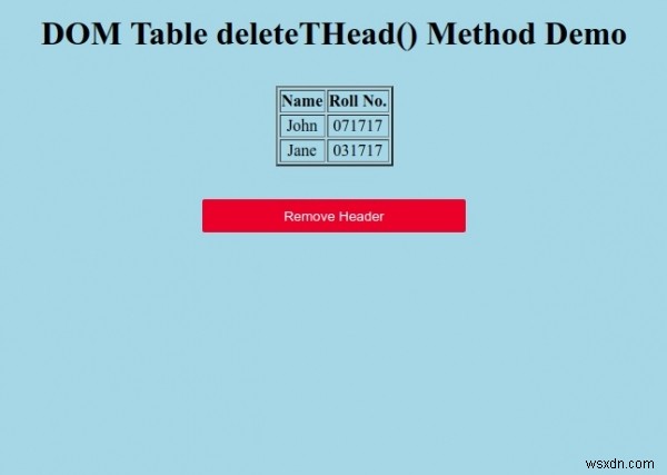 HTML DOM Table deleteTHead () Phương thức 