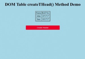HTML DOM Table createTHead () Phương thức 