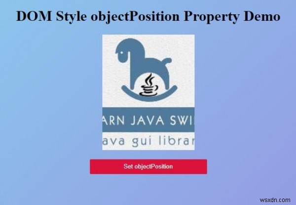 HTML DOM Style objectPosition thuộc tính 