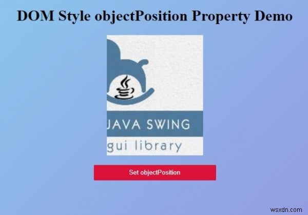 HTML DOM Style objectPosition thuộc tính 