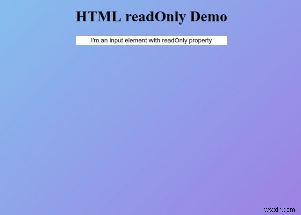 Thuộc tính HTML readOnly 