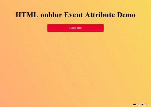 Thuộc tính sự kiện onblur HTML 