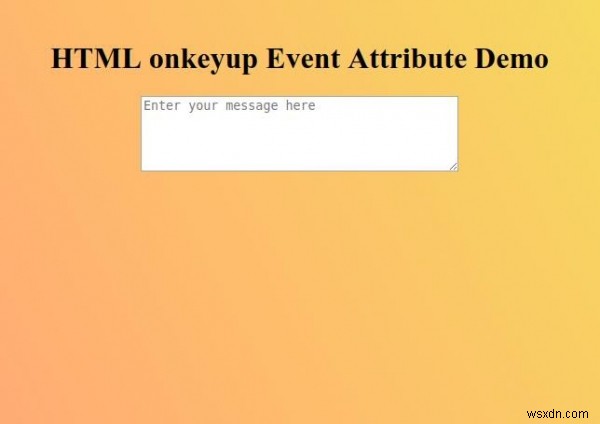 Thuộc tính sự kiện onkeyup HTML 