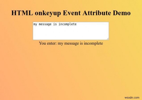 Thuộc tính sự kiện onkeyup HTML 