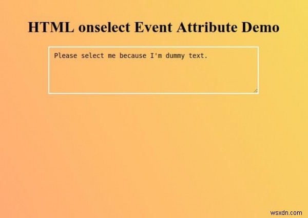 HTML onselect Thuộc tính sự kiện 