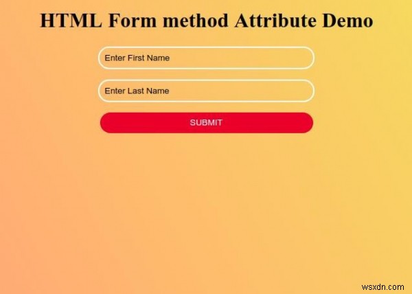 Thuộc tính phương thức HTML Form 