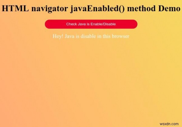 Phương thức HTML Navigator javaEnabled () 