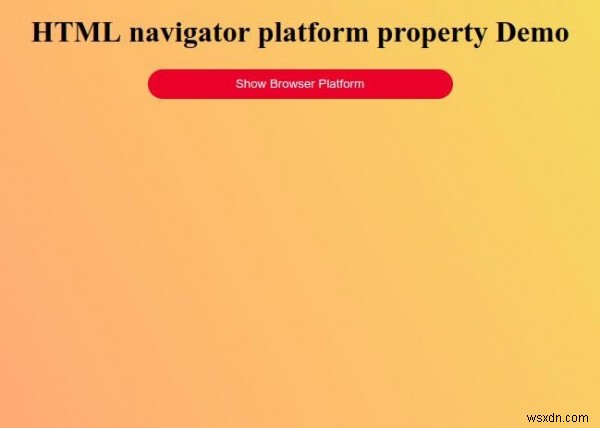 Thuộc tính nền tảng HTML Navigator 