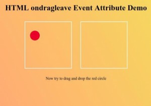 Thuộc tính sự kiện ondragleave trong HTML
