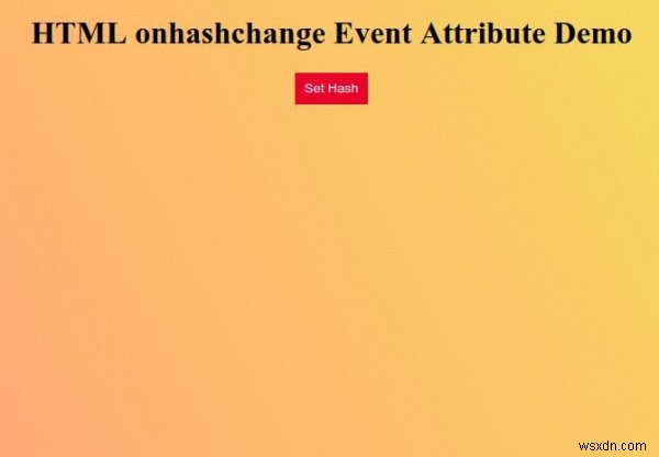 Thuộc tính sự kiện onhashchange HTML 