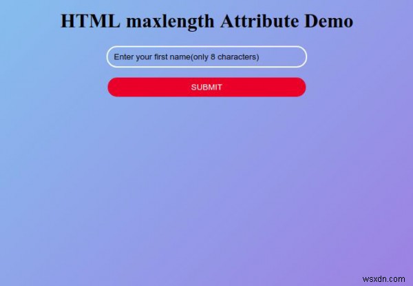 Thuộc tính maxlength HTML 