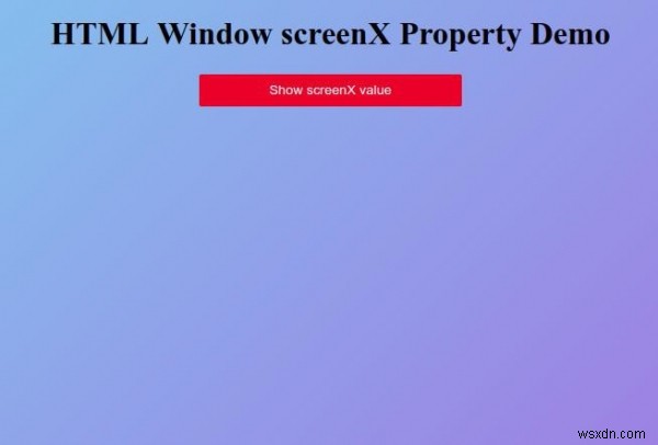 HTML Window screenX Thuộc tính 