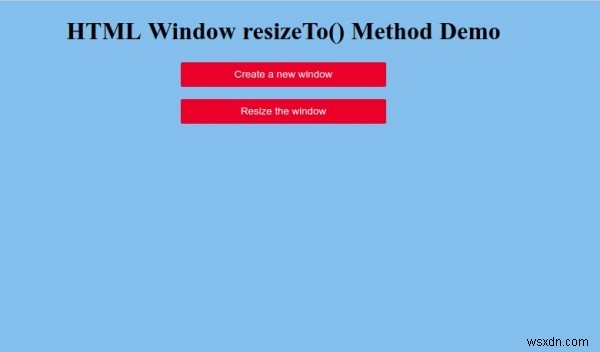 Phương thức resizeTo () Window Window 
