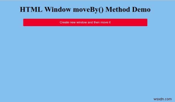 Phương thức HTML Window moveBy () 