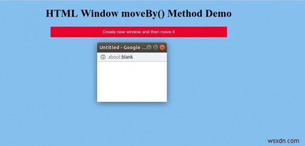 Phương thức HTML Window moveBy () 