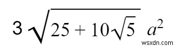 Chương trình cho diện tích bề mặt của Dodecahedron trong C ++ 