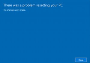 Cách khắc phục Đã xảy ra sự cố khi Đặt lại Lỗi PC của bạn trong Windows 10 