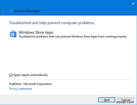 Cách sửa lỗi Windows Store và các ứng dụng của nó trong Windows 10 