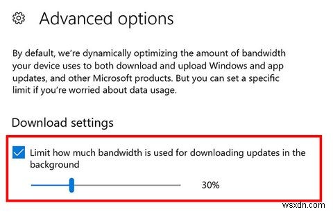 Cách giới hạn băng thông được phép cập nhật trong Windows 10 