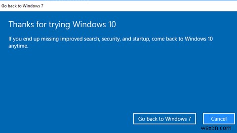 Cách nâng cấp an toàn lên Windows 10 và hạ cấp trở lại Windows 7 hoặc 8.1 một lần nữa 
