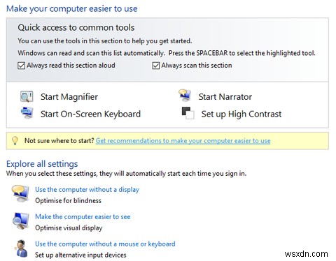 Hướng dẫn ngắn gọn về các công cụ trợ năng của Windows 10 
