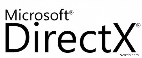 Mọi thứ bạn cần biết về DirectX trong năm 2016 