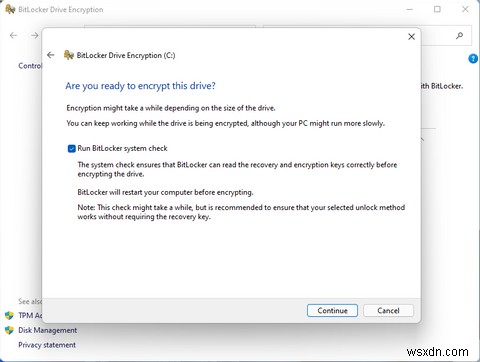 Cách mã hóa ổ cứng Windows 11 của bạn 