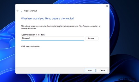 9 cách mở Notepad trong Windows 11 