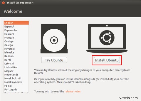 Cài đặt Ubuntu trên máy tính của bạn bằng ổ USB flash 