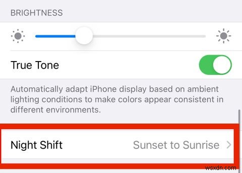 Cách sử dụng Night Shift để giảm ánh sáng xanh trên iPhone của bạn 