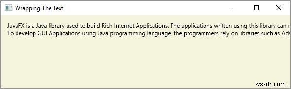 Làm thế nào để bọc văn bản trong chiều rộng của cửa sổ trong JavaFX? 