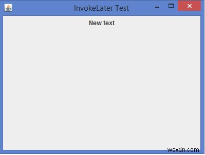 Làm thế nào chúng ta có thể gọi phương thức invokeLater () trong Java? 