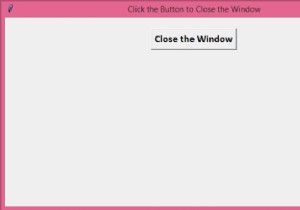 Làm cách nào để thoát khỏi Python bằng Nút Tkinter? 