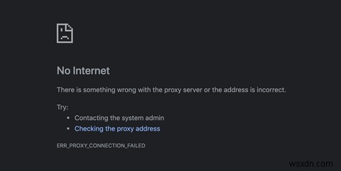 Cách khắc phục “Có điều gì đó không ổn với máy chủ proxy” trong Chrome trên Windows 