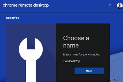 Cách sử dụng Chrome Remote Desktop để điều khiển PC của bạn từ mọi nơi 
