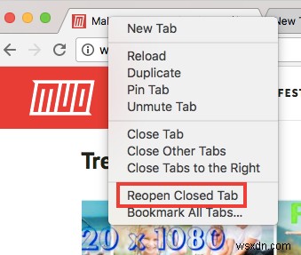 Cách mở lại các tab mà bạn đã vô tình đóng trong trình duyệt của mình
