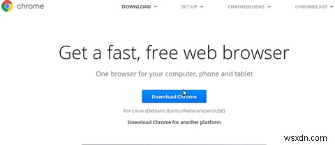 Cách cài đặt Chrome trên Linux và dễ dàng di chuyển trình duyệt của bạn từ Windows 