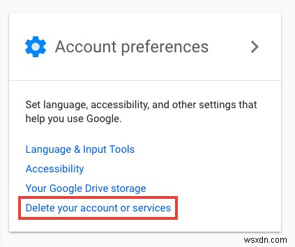 Cách xóa tài khoản Google hoặc Gmail của bạn một cách an toàn 