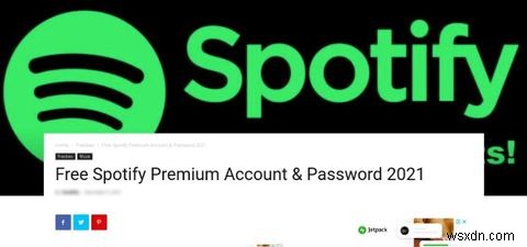 Spotify Premium Scams:Tài khoản Premium miễn phí và Ứng dụng Lừa đảo cần tránh 