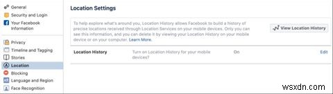Cách xem và xóa lịch sử vị trí của bạn trên Facebook 