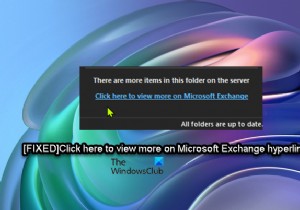 Nhấp vào đây để xem thêm về siêu liên kết Microsoft Exchange bị thiếu trong Outlook 