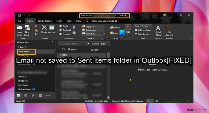 Email không được lưu vào thư mục Mục đã Gửi trong Outlook 