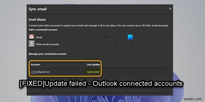 Tài khoản được kết nối Outlook Cập nhật không thành công và sự cố đồng bộ hóa 