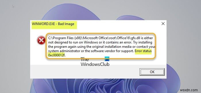 Sửa lỗi WINWORD.EXE Bad Image trên Windows 11/10 